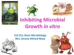 Inhibiting Microbial Growth in vitro