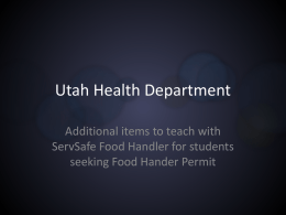 Utah Health Department Additional items to teach with ServSafe