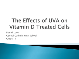 The effects of UVA on Vitamin D Treated Cells