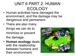 UNIT 6 PART 2 Human ecology
