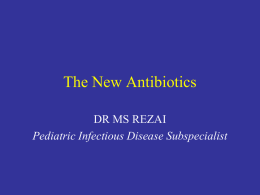 The New Antibiotics