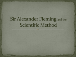 Sir Alexander Fleming and the Scientific Method