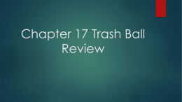 Chapter 17 Trash Ball Review