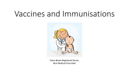Vaccines and Immunisations