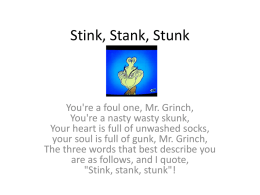 Stink, Stank, Stunk