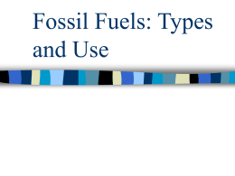 Fossil Fuels: Types and Use