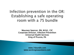 Infection prevention in the OR: Establishing a safe operating room