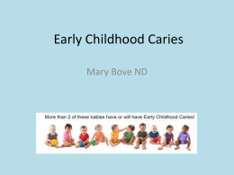 Early Childhood Caries - Dr. Mary Louise Bove, ND