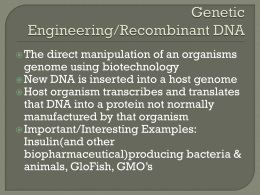 Genetic Engineering/Recombinant DNA