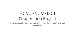 LOINC-SNOMED CT Cooperation Project _ XXX identifiedx