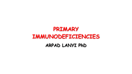 34-35_Primary Immunodeficiencies_LAx