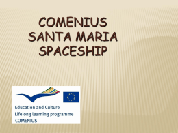 Comenius Santa Maria Spaceship
