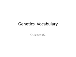 Genetics Vocabulary - Harrison High School