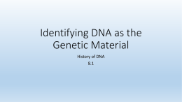 Identifying DNA as the Genetic Material
