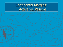 Continental Margins: Active vs. Passive