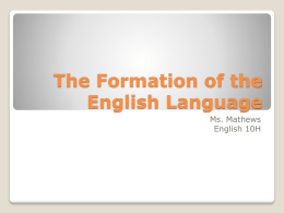 The Formation of the English Language