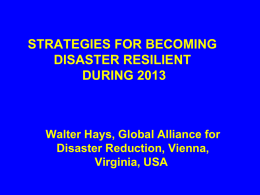 STRATEGIES FOR BECOMING DISASTER RESILIENT DURING