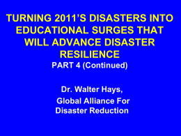 TURNING 2011`S DISASTERS INTO EDUCATIONAL SURGES