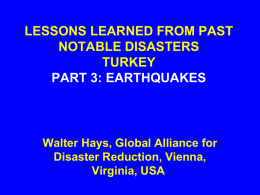 lessons learned from past notable disasters. turkey. part