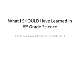 What SHOULD I Have Learned in 6th Grade Science?