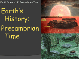 Earth Science 13.1 Precambrian Time