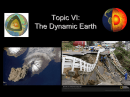 Topic VI: The Dynamic Earth