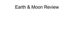 Earth & Moon Review