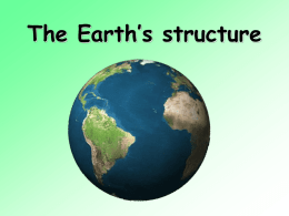 The Earth’s structure - Bishopston Comprehensive School