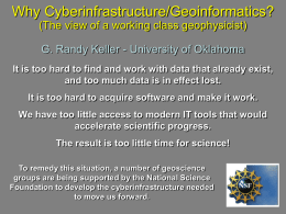 Why Geoinformatics? (The view of a working class geophysicist)
