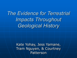 The Evidence for Terrestrial Impacts Throughout Geological