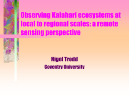 Observing Kalahari ecosystems at local to regional scales