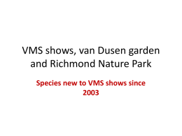 VMS shows, van Dusen garden and Richmond Nature Park