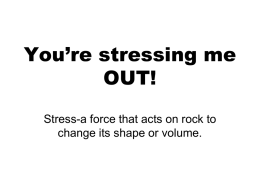 Your stressing me OUT!