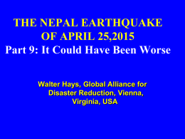 THE NEPAL EARTHQUAKE OF APRIL 25,2015. Part 9: It Could