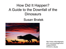 How Did It Happen? A Guide to the Downfall of the Dinosaurs