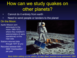 “Insert Planetoid here”-quakes and Seismology: a tool for