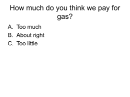 How much do you think we pay for gas?