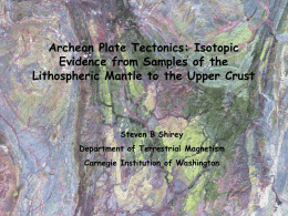 Archean Plate Tectonics: Isotopic Evidence from Samples of the