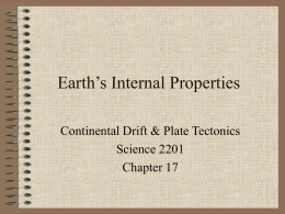 Earth`s Internal Properties