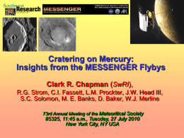Cratering on Mercury: Insights from the MESSENGER Flybys