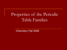 Properties of the Periodic Table Families