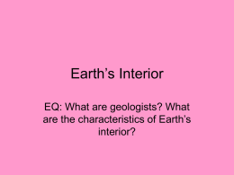 What are the characteristics of Earth`s interior?