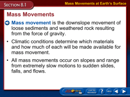 Mass Movements at Earth`s Surface