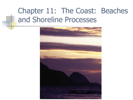 Chapter 11: The Coast: Beaches and Shoreline Processes