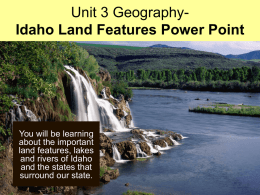 Unit 3 Geography_Idaho Land Features Power Point