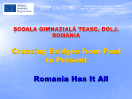 Romania has it all