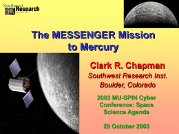 Clark R. Chapman Southwest Research Inst. Boulder, Colorado The