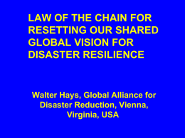 law of the chain for resetting our shared global vision for disaster