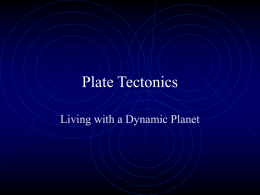 Plate Tectonics - Our Dynamic Planet