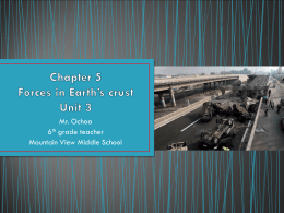 Chapter 5 Forces in Earth`s crust Unit 3